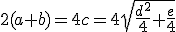 2(a+b)=4c=4sqrt{\frac{d^2}{4}+\frac{e^2}{4}
